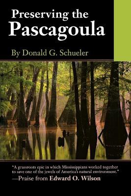 Preserving the Pascagoula