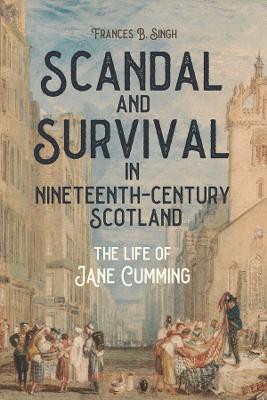 Scandal and Survival in Nineteenth-Century Scotland