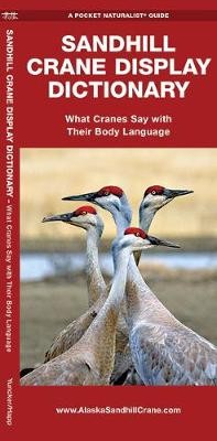 Sandhill Crane Display Dictionary