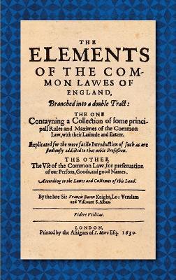 The Elements of the Common Laws of England (1630)