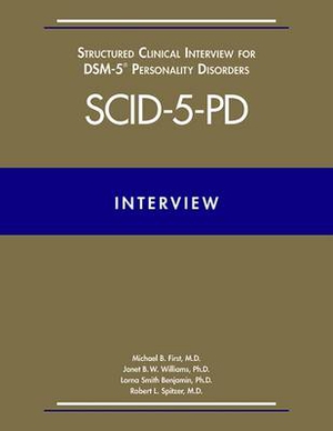 Structured Clinical Interview for DSM-5® Personality Disorders (SCID-5-PD)