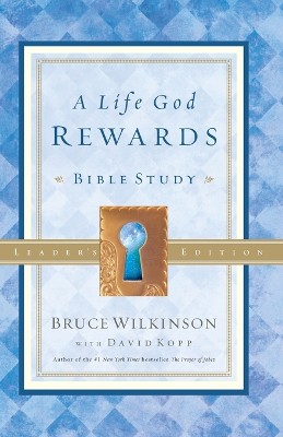 A Life God Rewards (Leader's Edition)