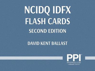 Ppi Ncidq Idfx Flash Cards (Cards), 2nd Edition - More Than 200 Flashcards for the Ncidq Interior Design Fundamentals Exam