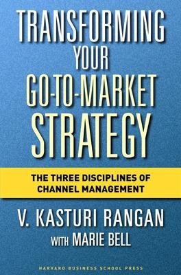 Transforming Your Go-to-Market Strategy