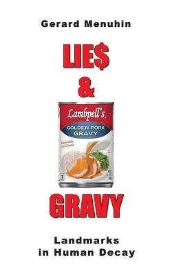 Lies & Gravy
