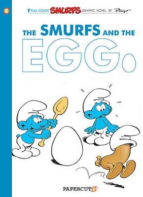 Smurfs #5: The Smurfs And The Egg, The