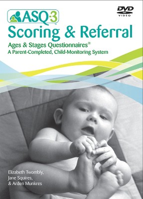 Ages & Stages Questionnaires® (ASQ®-3): Scoring & Referral DVD