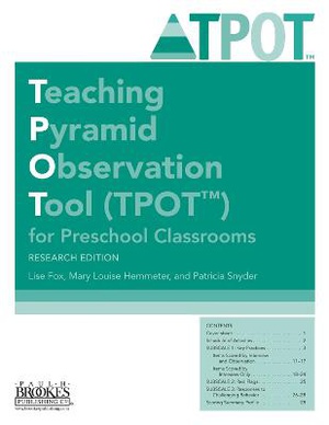 Teaching Pyramid Observation Tool (TPOT™) for Preschool Classrooms