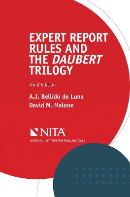 Expert Report Rules and the Daubert Trilogy