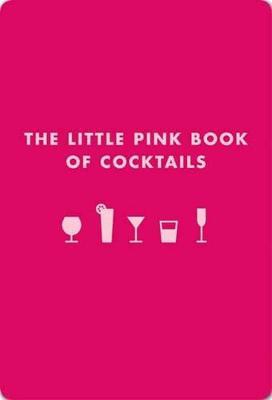 The Little Pink Book of Cocktails