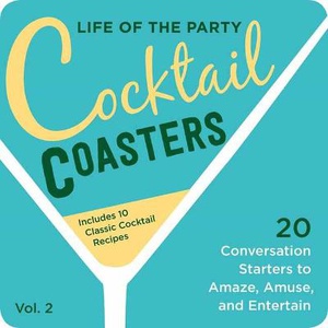 Life of the Party Cocktail Coasters (Volume 2)