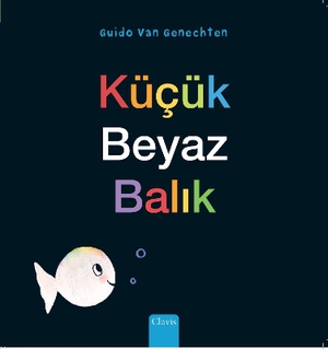 Küçük Beyaz Balık (Little White Fish, Turkish)