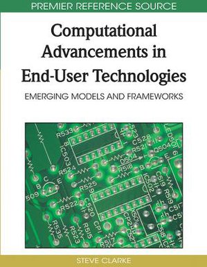 Computational Advancements in End-User Technologies