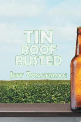 Tin Roof Rusted
