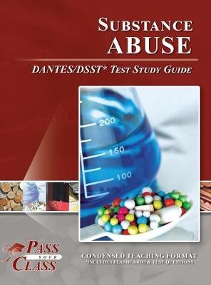 Substance Abuse DANTES/DSST Test Study Guide
