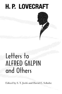 Letters to Alfred Galpin and Others