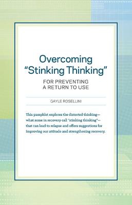 Overcoming "Stinking Thinking