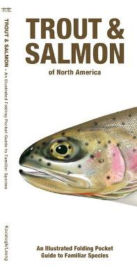 Trout & Salmon of North America: A Waterproof Folding Pocket Guide to Familiar Species