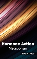 Hormone Action: Metabolism