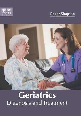 Geriatrics: Diagnosis and Treatment