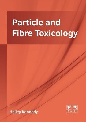 Particle and Fibre Toxicology