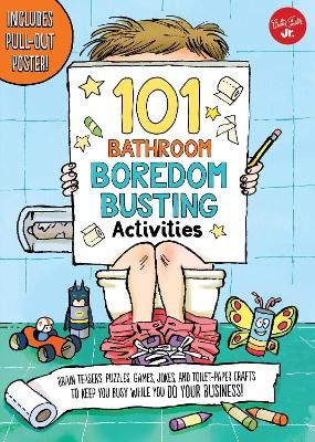 Sanchez, C: 101 Bathroom Boredom Busting Activities