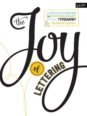 Kirkendall, G: The Joy of Lettering