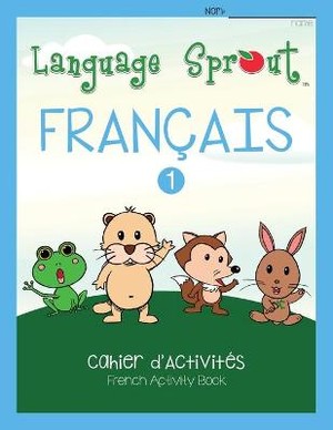 Language Sprout French Workbook