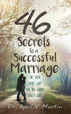 46 SECRETS TO A SUCCESSFUL MAR