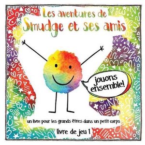 Les aventures de Smudge et ses amis (French)