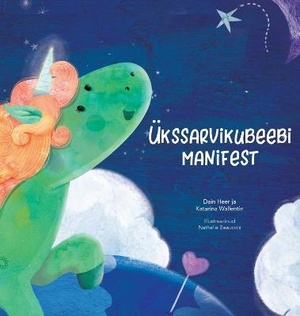 Ükssarvikubeebi manifest (Estonian)