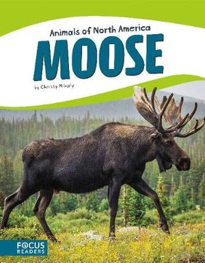 Animals of North America: Moose