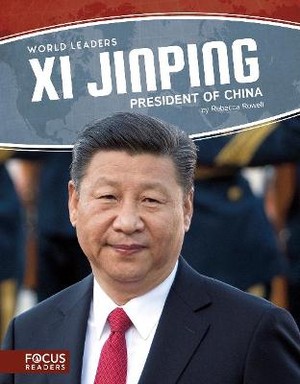 World Leaders: Xi Jinping