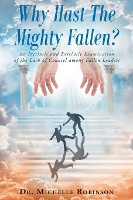 Why Hast The Mighty Fallen?