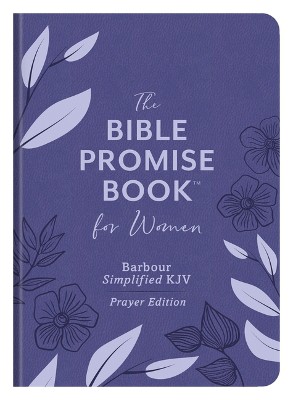 The Bible Promise Book for Women--Barbour Simplified KJV Prayer Edition