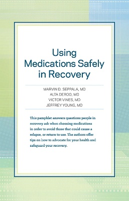 Using Medications Safely in Recovery