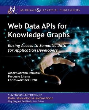 WEB DATA APIS FOR KNOWLEDGE GR