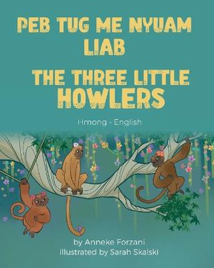 The Three Little Howlers (Hmong-English)