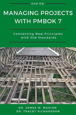 Managing Projects with PMBOK 7