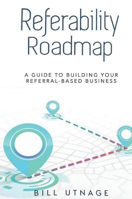 Referability Roadmap