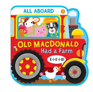 All Aboard! Old MacDonald Had a Farm (Shaped Soft Foam Book)