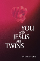 You and Jesus are Twins