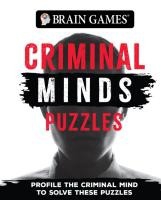 Brain Games - Criminal Mind Puzzles (384 Pages)
