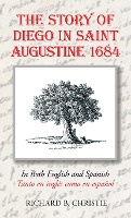 The Story of Diego in Saint Augustine 1684