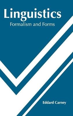 Linguistics: Formalism And Forms