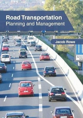 Road Transportation: Planning and Management