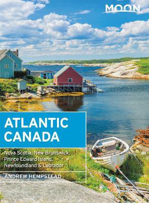 Moon Atlantic Canada (tenth Edition)
