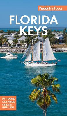 Fodor's Travel Guide: Fodor's In Focus Florida Keys