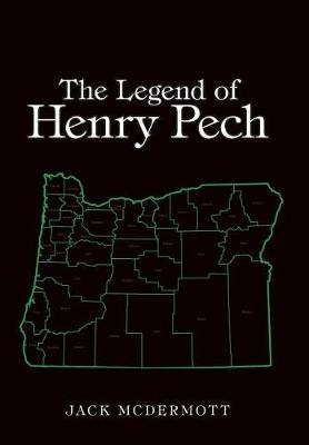 The Legend of Henry Pech
