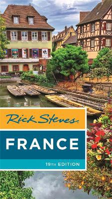 Steves, R: Rick Steves France (Nineteenth Edition)